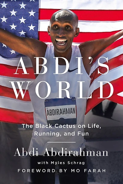 Abdi's World: The Black Cactus On Life, Running, And Fun