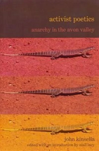 Activist Poetics: Anarchy the Avon Valley