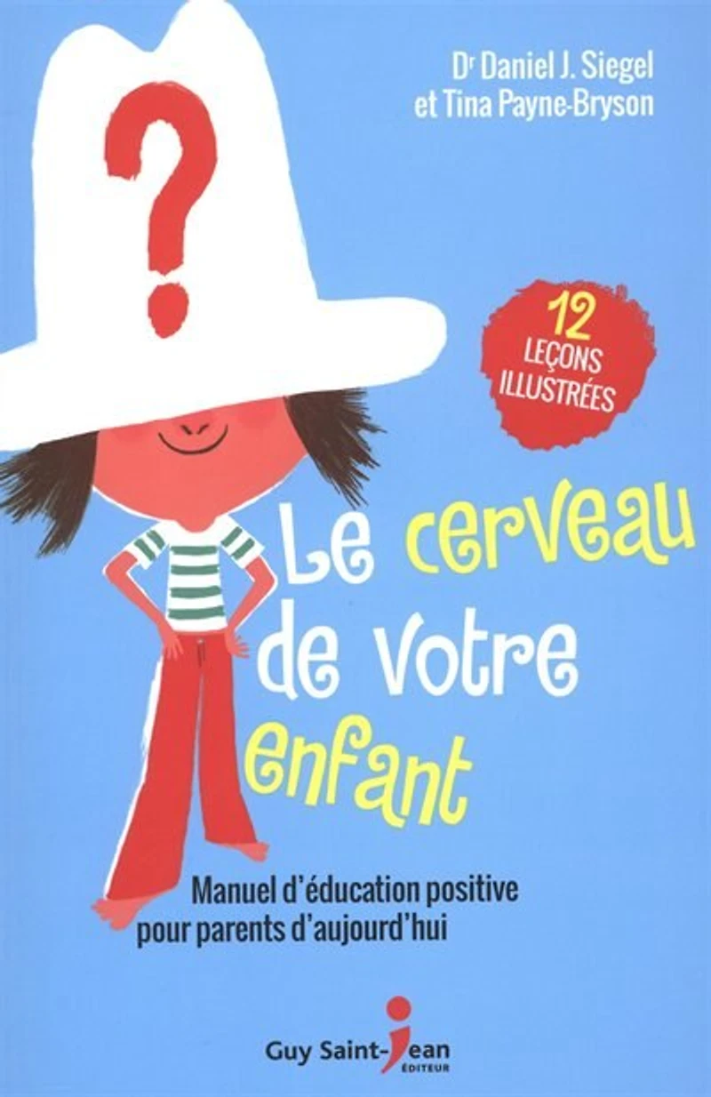 Le cerveau de votre enfant