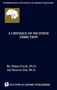 A Critique of Nicotine Addiction