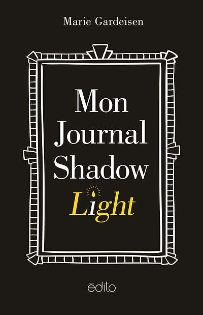 MON JOURNAL SHADOW LIGHT