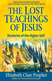 the Lost Teachings of Jesus