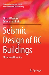 Seismic Design of RC Buildings: Theory and Practice