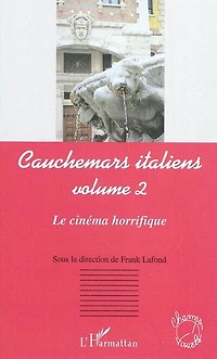 Cauchemars italiens (volume 2) - le cinéma horrifique
