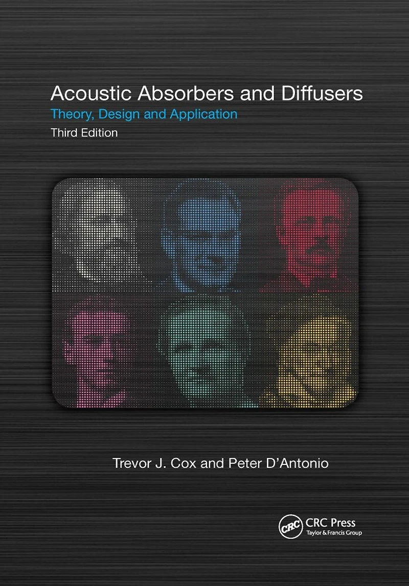 Acoustic Absorbers And Diffusers: Theory, Design Application