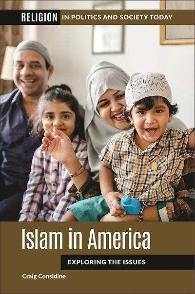 Islam America: Exploring the Issues