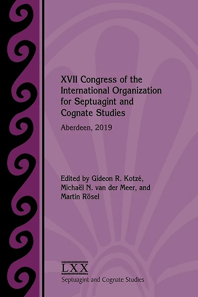 XVII Congress of the International Organization for Septuagint and Cognate Studies: Aberdeen, 2019
