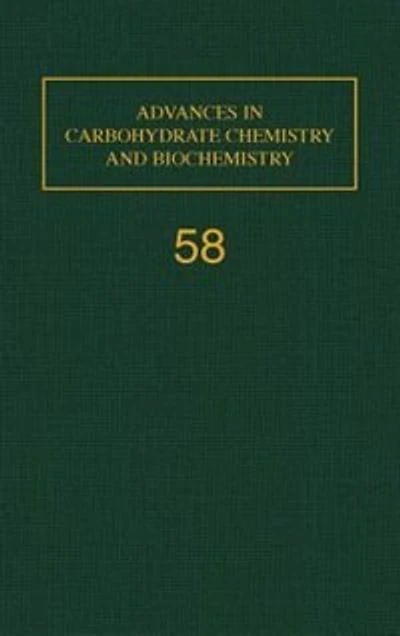 Advances Carbohydrate Chemistry and Biochemistry