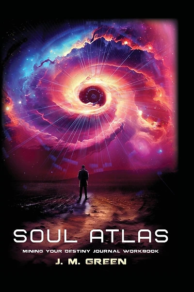 Soul Atlas: Mining Your Destiny Journal Workbook