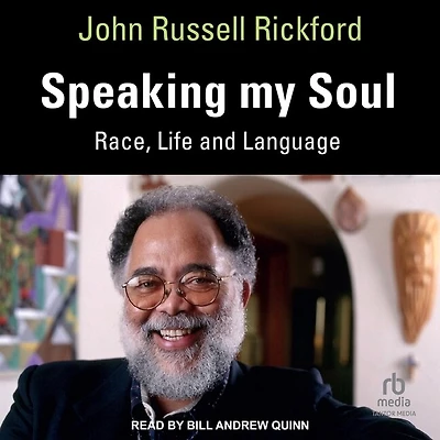 Speaking my Soul: Race, Life and Language