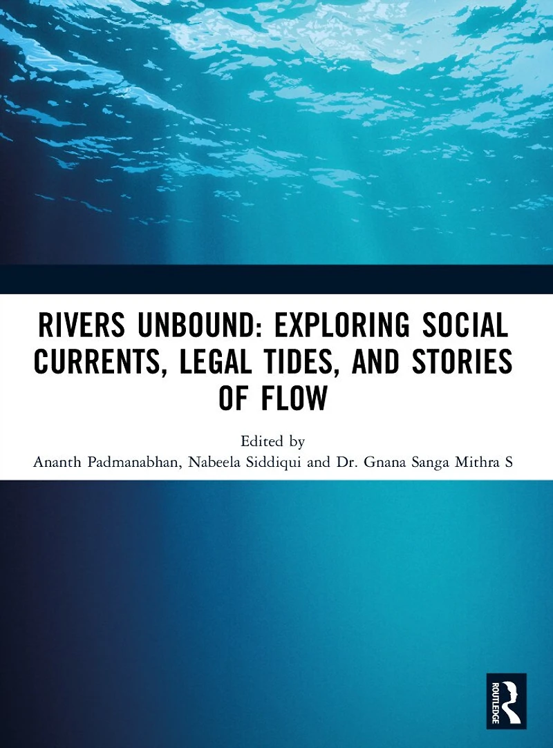 Rivers Unbound: Exploring Social Currents, Legal Tides, and Stories of Flow