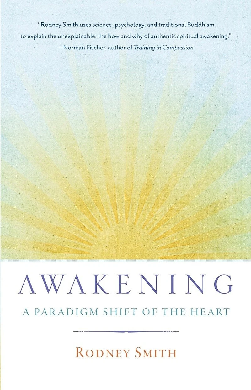 Awakening: A Paradigm Shift Of The Heart
