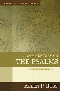 A Commentary on the Psalms: 90-150