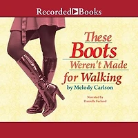 These Boots Weren't Made for Walking