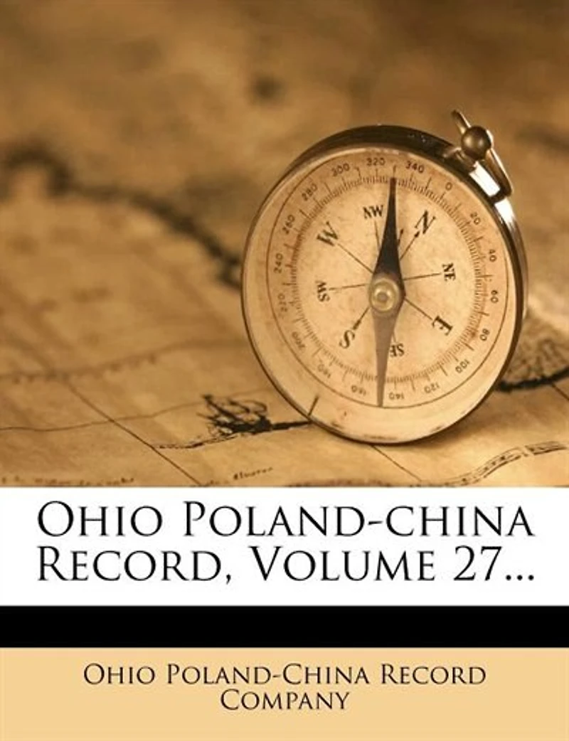 Ohio Poland-china Record, Volume 27