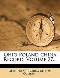 Ohio Poland-china Record, Volume 27