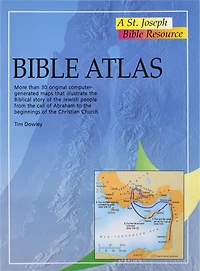 Bible Atlas: More Than 30 Original Computer-Generate Maps That Illustrate the Biblical Story of the Jewish People from the