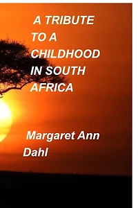A Tribute To A Childhood In South Africa
