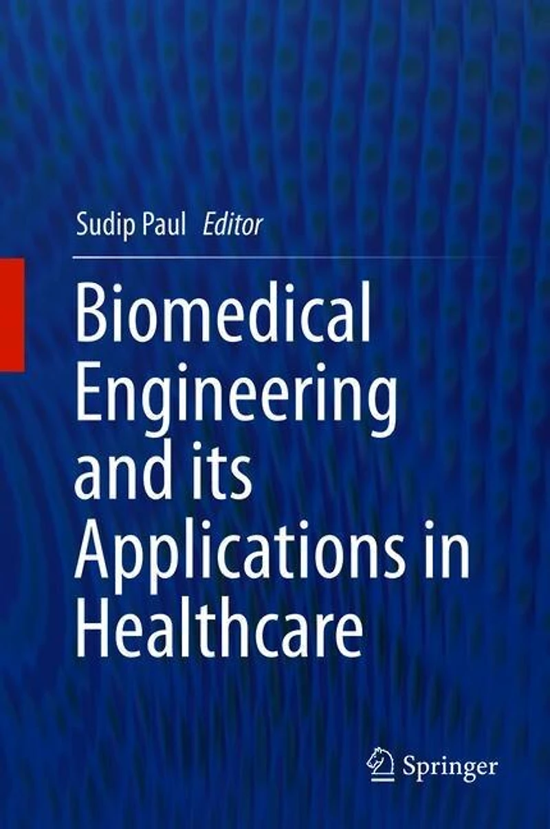 Biomedical Engineering and its Applications Healthcare