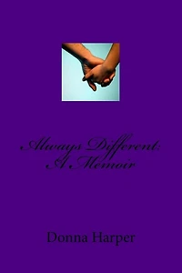 Always Different: A Memoir