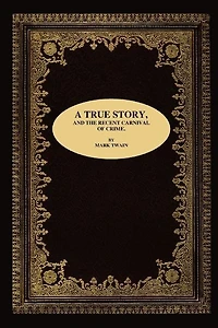 A True Story, And The Recent Carnival Of Crime.