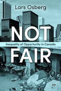 Not Fair: Inequality of Opportunity Canada
