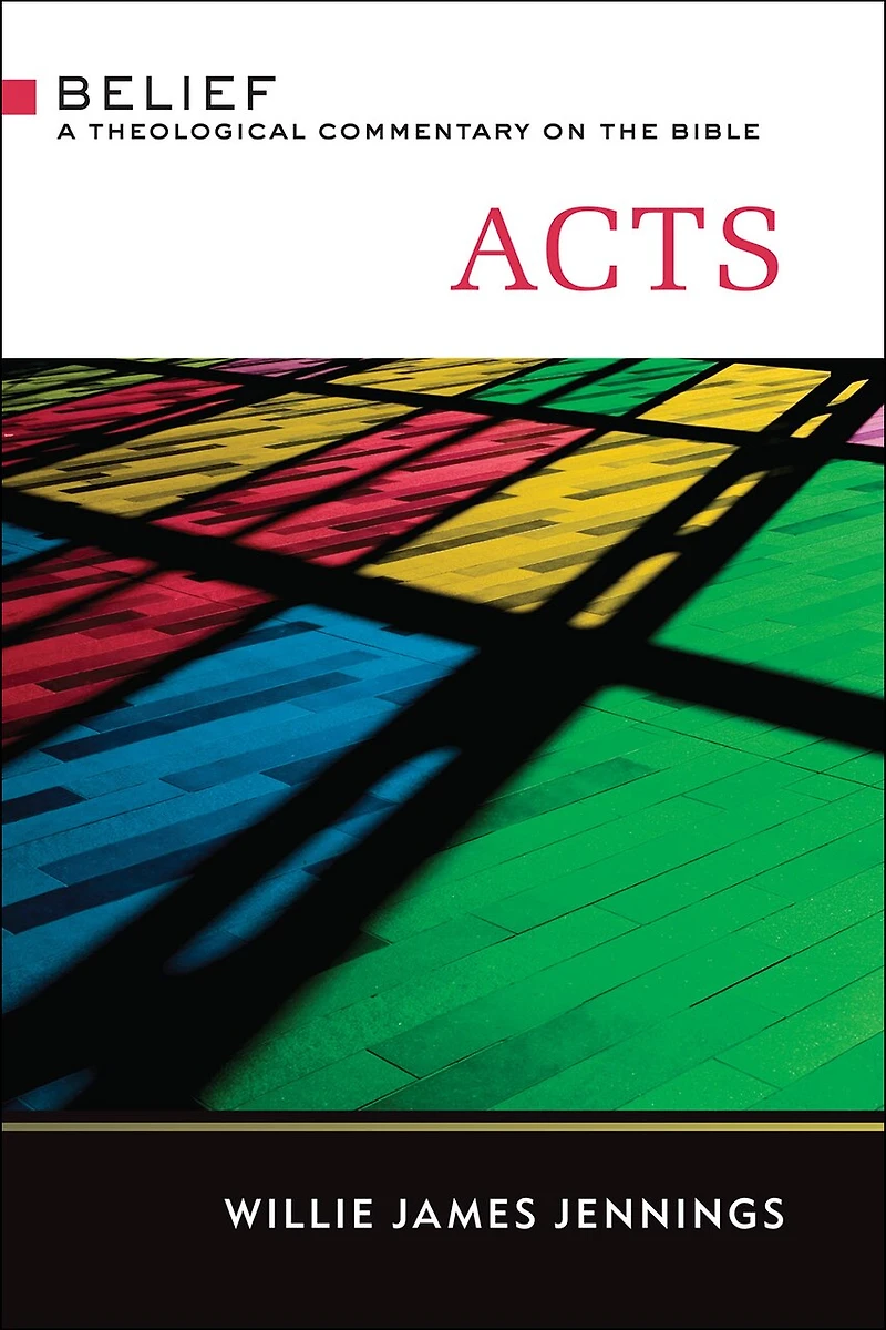 Acts: A Theological Commentary on the Bible