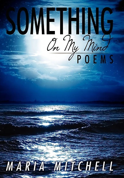 Something On My Mind: Poems