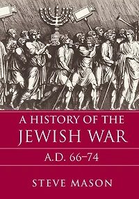 A History of the Jewish War: AD 66–74