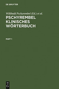 Pschyrembel klinisches Wörterbuch: Mit klinischen Syndromen und Nomina Anatomica