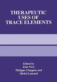 Therapeutic Uses of Trace Elements