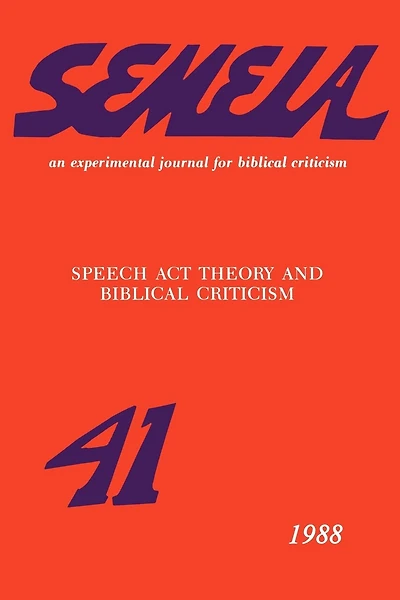 Speech Act Theory And Biblical Criticism