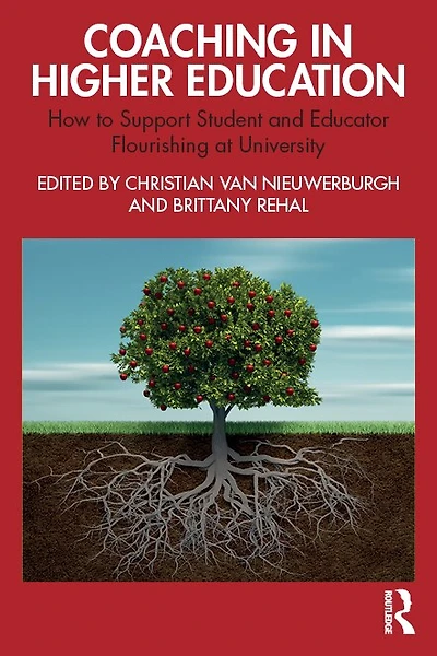 Coaching in Higher Education: How to Support Student and Educator Flourishing at University