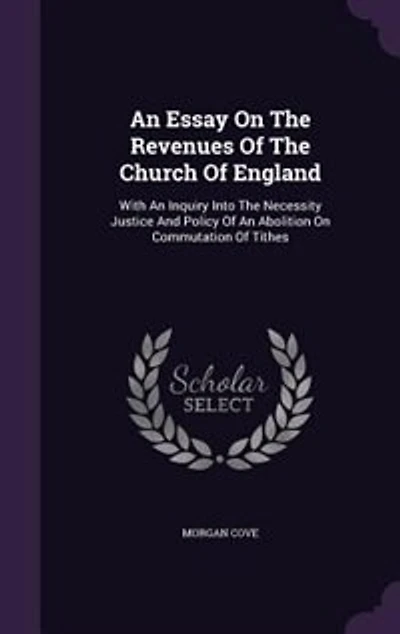 An Essay on the Revenues of Church England