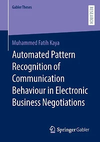Automated Pattern Recognition of Communication Behaviour Electronic Business Negotiations