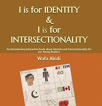 I is for Identity & I is for Intersectionality