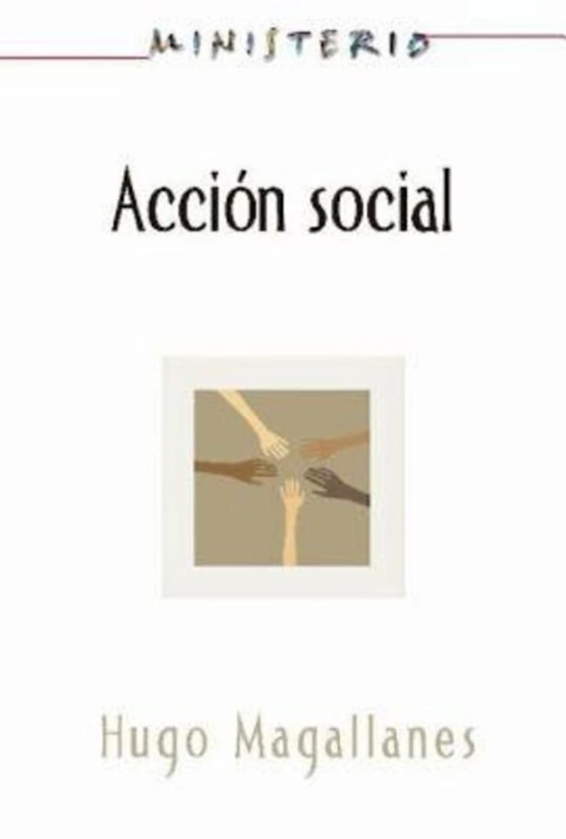 Accion Social: El Pueblo Cristiano Testifica del Amor de Dios Aeth: Social Action (Ministerio Series) Spanish Aeth