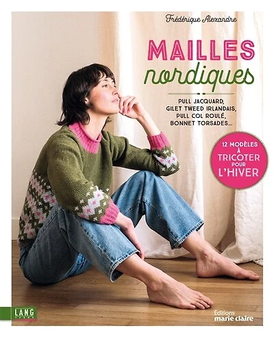 Mailles nordiques: pull jacquard, gilet tweed irlandais, pull col roulé, bonnet torsades...