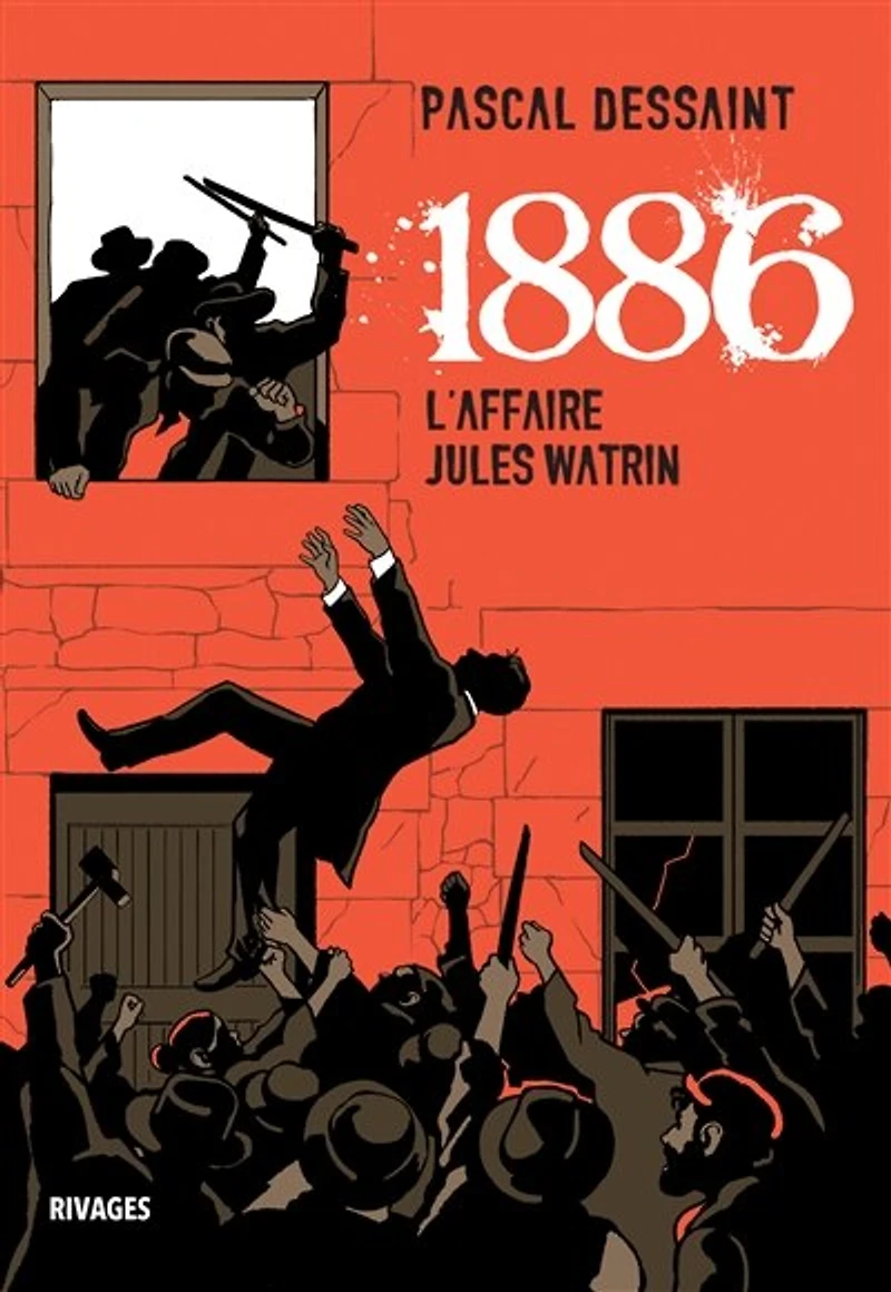 1886: l'affaire Jules Watrin