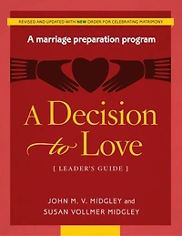 A Decision to Love Leader's Guide