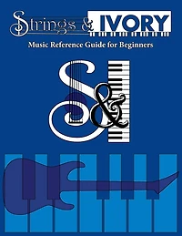 Strings and Ivory: Music Reference Guide For Beginners