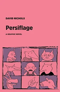 Persiflage: A Graphic Novel
