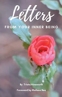 Letters From Your Inner Being