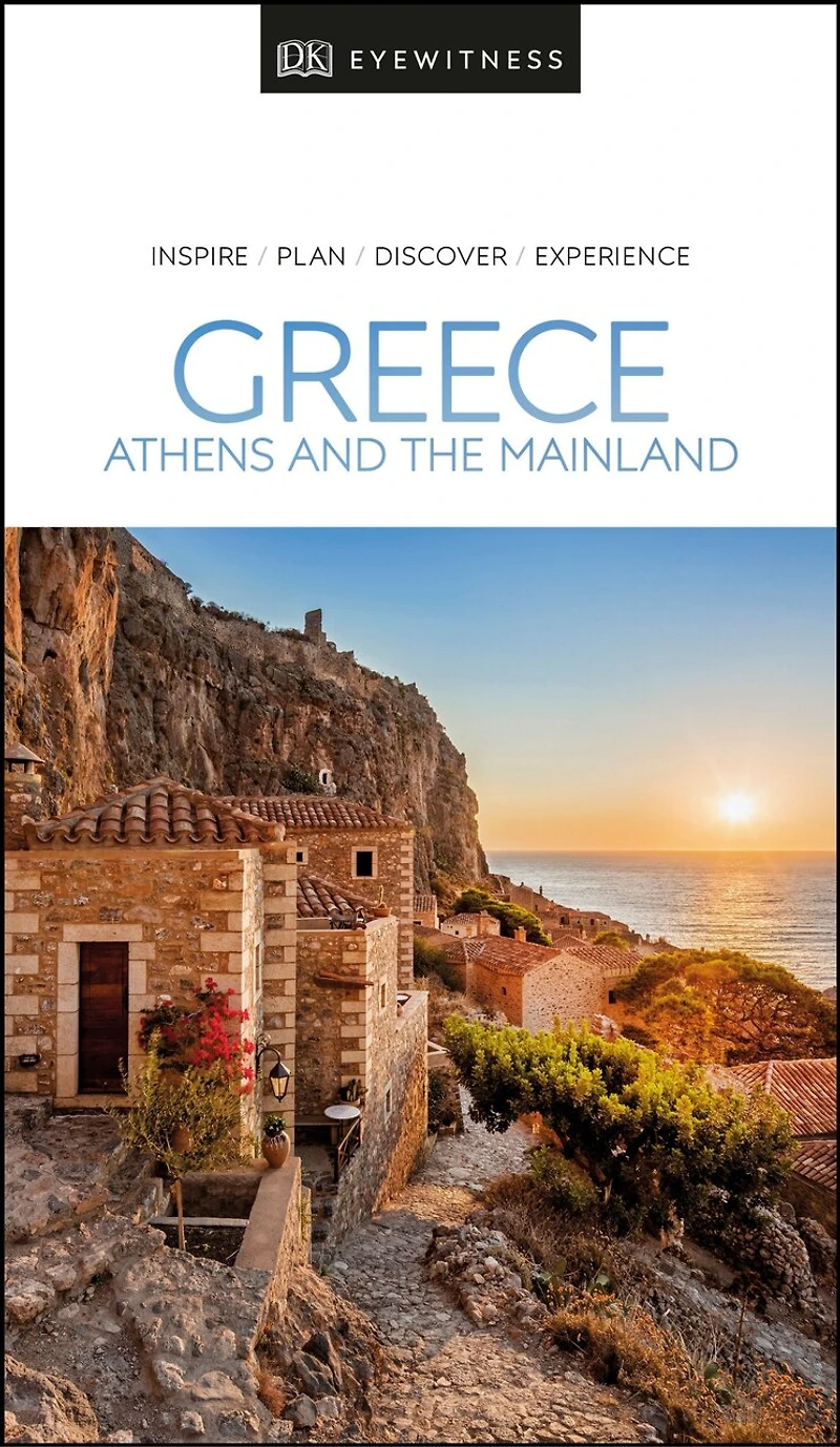 DK Greece, Athens and the Mainland: Must-See Sights. Culture & History. Detailed Maps Tours. Area-by-Area Guide.