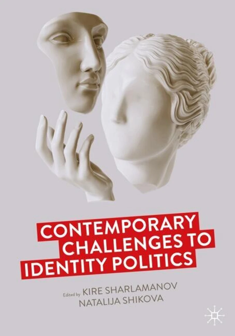 Contemporary Challenges to Identity Politics