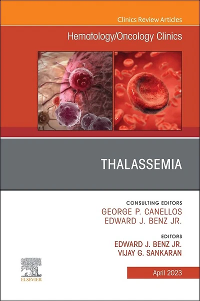 Thalassemia, An Issue of Hematology/Oncology Clinics North America
