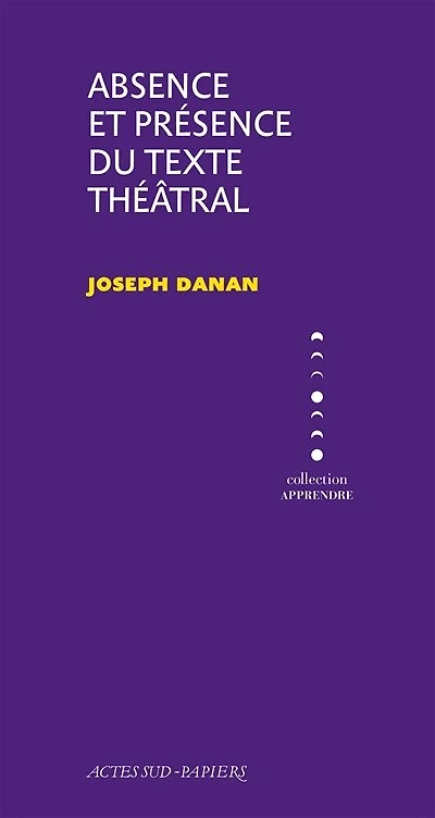 Absence et présence du texte théâtral