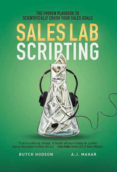 Sales Lab Scripting: The Proven Playbook to Scientifically Crush Your Sales Goals