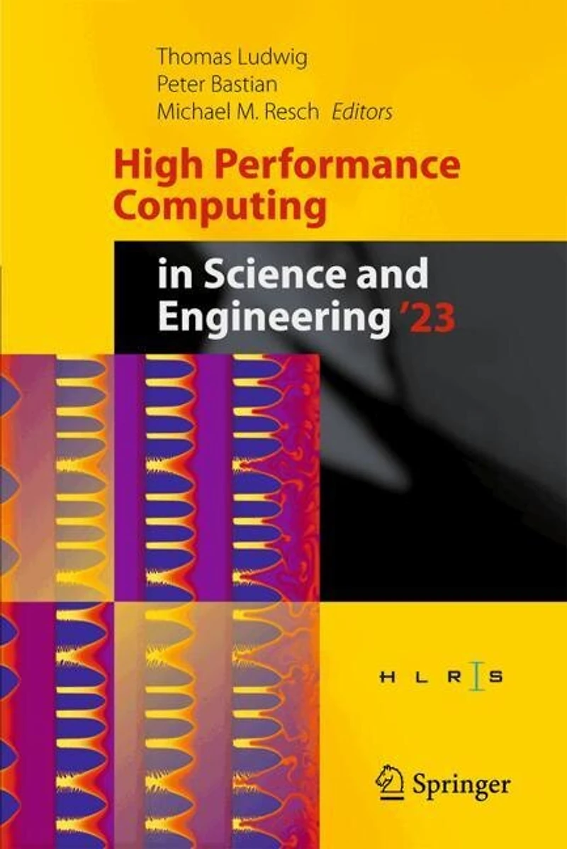 High Performance Computing Science and Engineering '23: Transactions of the Center, Stuttgart (HLRS) 2023