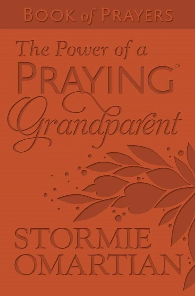 The Power of a Praying Grandparent Book Prayers